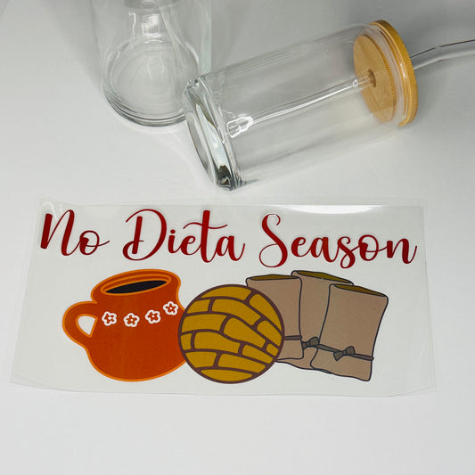 No dieta season UV DTF Transfer